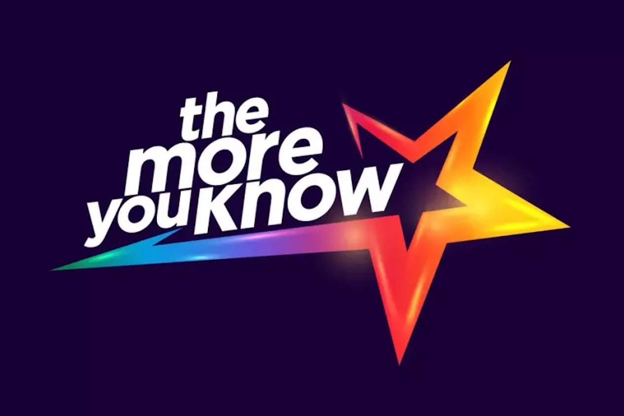 "The More You Know" campaign logo. 